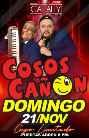 Cosos Cañon Comediante