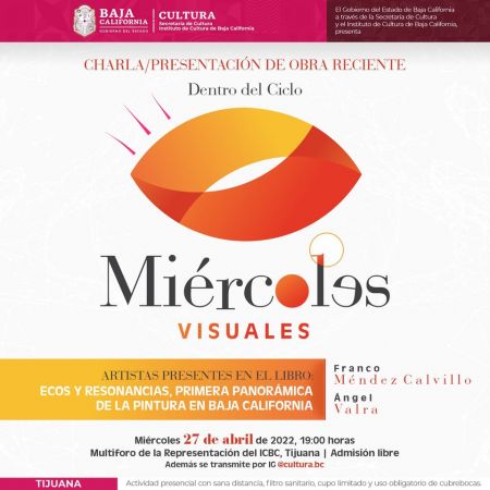 Miércoles visuales: 4 ARTISTAS DE TIJUANA EN ECOS Y RESONANCIAS