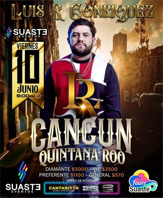 Luis R. Conriquez Varios eventos Cancun Elfest.mx