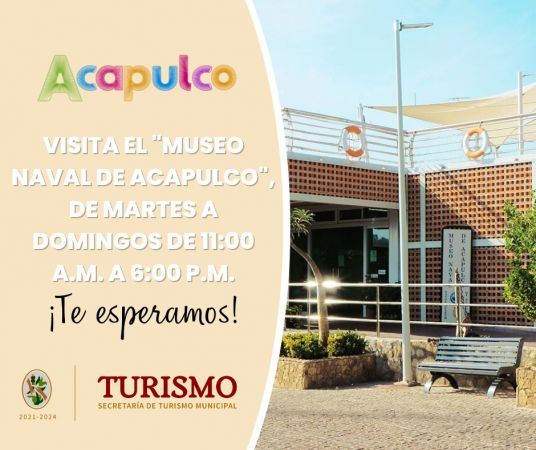 Exhibition: "Naval Museum of Acapulco"
