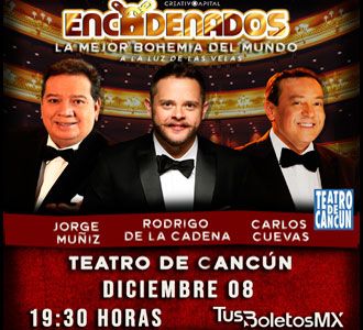 Encadenados: Jorge Muñíz, Rodrigo de la Cadena and Carlos Cuevas