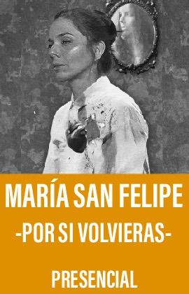 María San Felipe - Por si volvieras