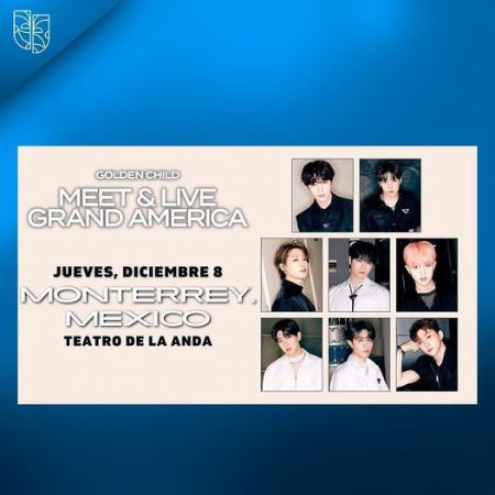 GOLDEN CHILD "Meet & Live Grand America Tour Mexico"