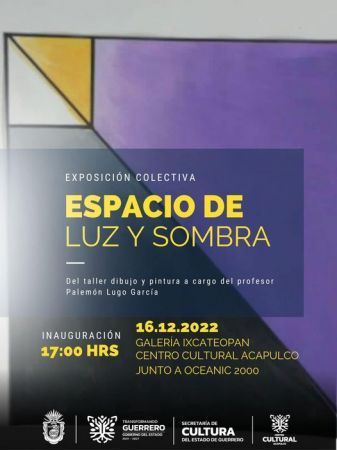 Exposición Colectiva "ESPACIO DE LUZ Y SOMBRA"