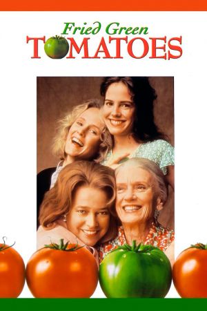 Film: "Fried Green Tomatoes"