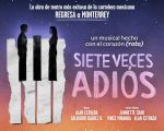 "Siete Veces Adiós" el Musical
