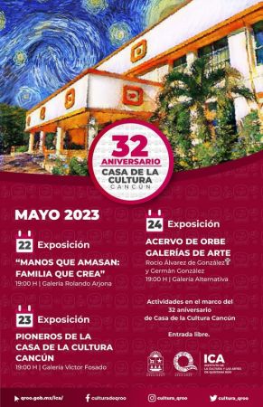 Casa de Cultura Cancun: 32nd Anniversary