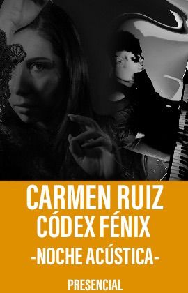 Carmen Ruiz y Códex Fénix - Una noche acústica