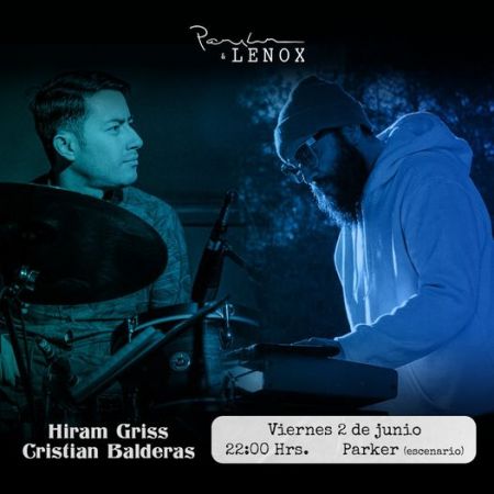 Hiram Griss y Christian Balderas