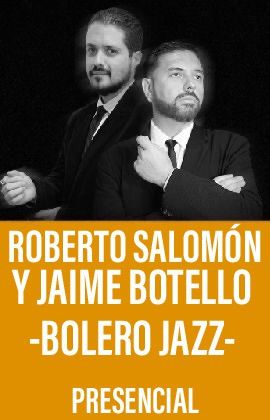 Roberto Salomón y Jaime Botello - Bolero Jazz