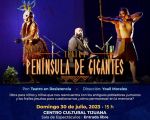 Espectáculo "Península de gigantes"