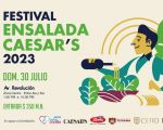 Festival de la Ensalada Caesar´s 2023