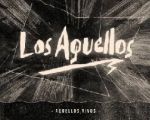 Los Aquellos - View & Listening Party
