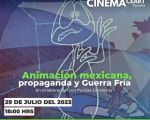 Animación mexicana, propaganda y Guerra Fría