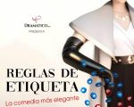Espectáculo "Reglas de Etiqueta"