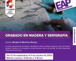 Taller I Grabado en Madera y Serigrafía