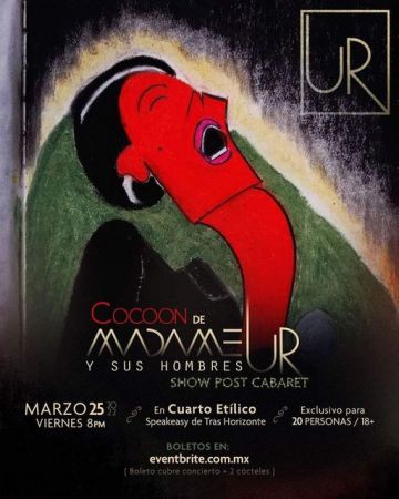 Cocoon de Madame Ur y sus Hombres