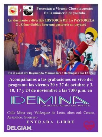 "La Alucinante y Divertida Historia de la Pastorela o ¿Cómo diablos hace una pastorela un payaso?"
