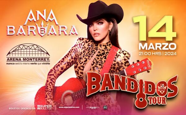ANA BARBARA: BANDIDOS TOUR