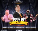 Lord Marco Polo Presenta - Tour de Carcajadas