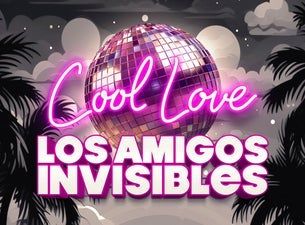 Los Amigos Invisibles Cool Love Tour