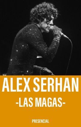 ALEX SERHAN - LAS MAGAS