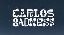 Carlos Sadness