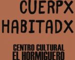 Cuerpx Habitadx  - Online