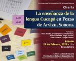 Enseñanza de la lengua Cucapá en pozos de Arvizu, Sonora