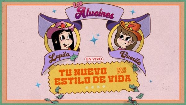 Las Alucines Live Your new lifestyle Tour