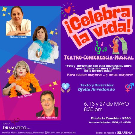 !Celebra la Vida! | Teatro-Conferencia-Musical