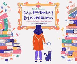 Espectáculo "Cosas pequeñas y maravillosas"