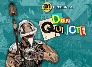 31 Minutos Presents: Don Quijote