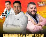 Chaironman y Gary Show