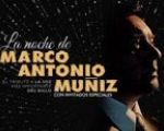 La noche de Marco Antonio Muñiz
