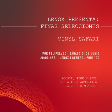 Lenox presenta: Finas Selecciones | Vinyl Safari