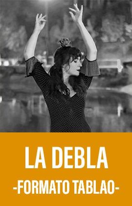 La Debla - Formato Tablao