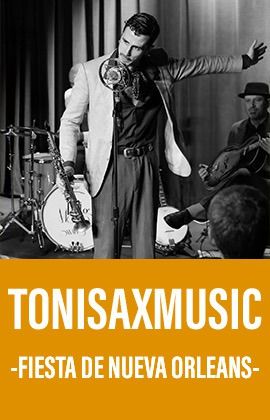 ToniSaxMusic - Fiesta de Nueva Orleans