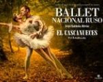 El Cascanueces | Ballet Nacional Ruso