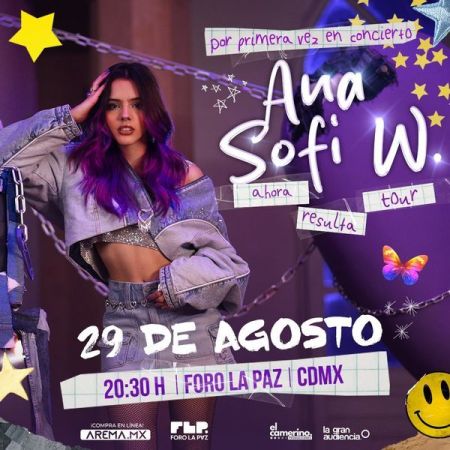 Ana Sofi W: Ahora Resulta Tour