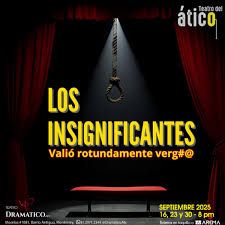 LOS INSIGNIFICANTES... VALIÓ ROTUNDAMENTE VER#%@