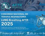 Congreso Nacional de Terapia Respiratoria "Lung Breathing" AFTR 2025