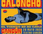 Caloncho Tour "El Tiempo Es Mi Casa"