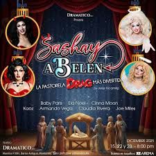 SASHAY A BELEN La Pastorela Drag