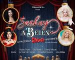 SASHAY A BELEN La Pastorela Drag