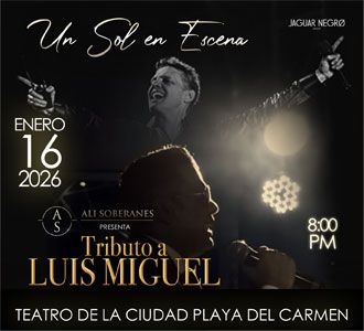 Tribute to Luis Miguel: "A Sun on Stage" in Playa del Carmen