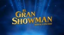 El Gran Showman (The Greatest Showman) Movie Concert