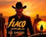 El Flaco y Sus Amigos