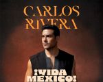 Carlos Rivera "Vida México"