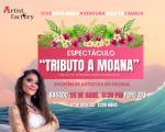 "Tribute to Moana" Show – Playa del Carmen